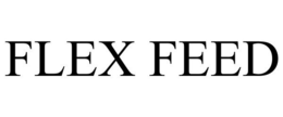 FLEX FEED trademark