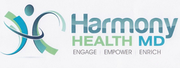 H HARMONY HEALTH MD ENGAGE EMPOWER ENRICH trademark