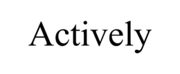 ACTIVELY trademark