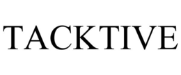 TACKTIVE trademark