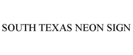 SOUTH TEXAS NEON SIGN trademark
