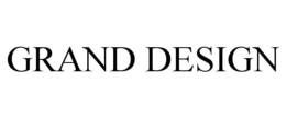 GRAND DESIGN trademark
