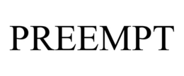 PREEMPT trademark