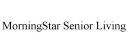 MORNINGSTAR SENIOR LIVING trademark