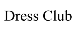 DRESS CLUB trademark