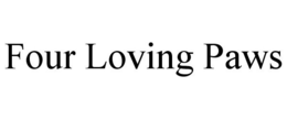 FOUR LOVING PAWS trademark
