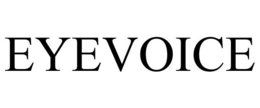 EYEVOICE trademark