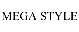 MEGA STYLE trademark