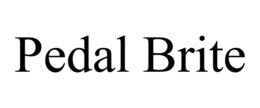 PEDAL BRITE trademark