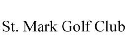 ST. MARK GOLF CLUB trademark