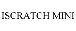 ISCRATCH MINI trademark