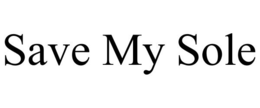 SAVE MY SOLE trademark