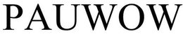 PAUWOW trademark