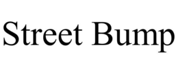 STREET BUMP trademark