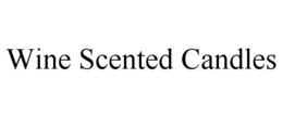 WINE SCENTED CANDLES trademark