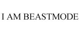 I AM BEASTMODE trademark