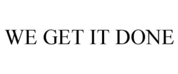 WE GET IT DONE trademark