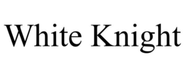 WHITE KNIGHT trademark