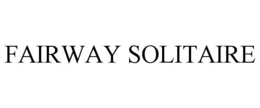 FAIRWAY SOLITAIRE trademark