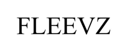 FLEEVZ trademark