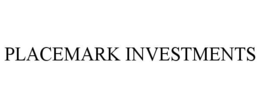 PLACEMARK INVESTMENTS trademark
