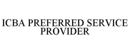 ICBA PREFERRED SERVICE PROVIDER trademark