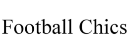 FOOTBALL CHICS trademark
