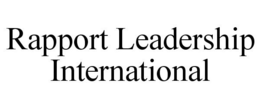 RAPPORT LEADERSHIP INTERNATIONAL trademark