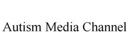 AUTISM MEDIA CHANNEL trademark