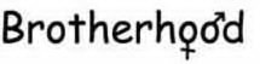 BROTHERHOOD trademark