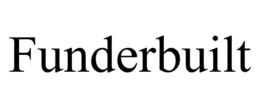 FUNDERBUILT trademark