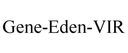 GENE-EDEN-VIR trademark