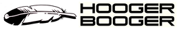 HOOGER BOOGER trademark