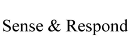 SENSE & RESPOND trademark