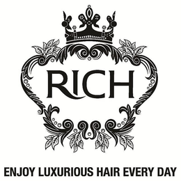 RICH ENJOY LUXURIOUS HAIR EVERY DAY trademark