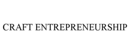 CRAFT ENTREPRENEURSHIP trademark