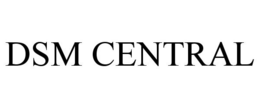 DSM CENTRAL trademark