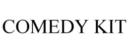 COMEDY KIT trademark