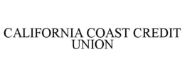 CALIFORNIA COAST CREDIT UNION trademark