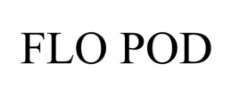 FLO POD trademark