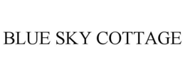 BLUE SKY COTTAGE trademark