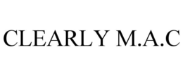 CLEARLY M.A.C trademark