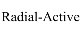 RADIAL-ACTIVE trademark