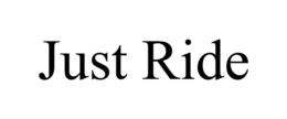 JUST RIDE trademark