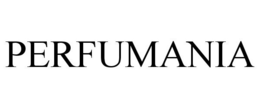 PERFUMANIA trademark