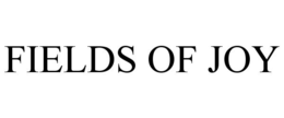FIELDS OF JOY trademark