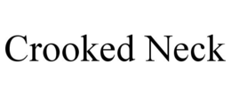 CROOKED NECK trademark