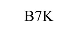 B7K trademark