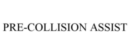PRE-COLLISION ASSIST trademark
