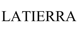LATIERRA trademark